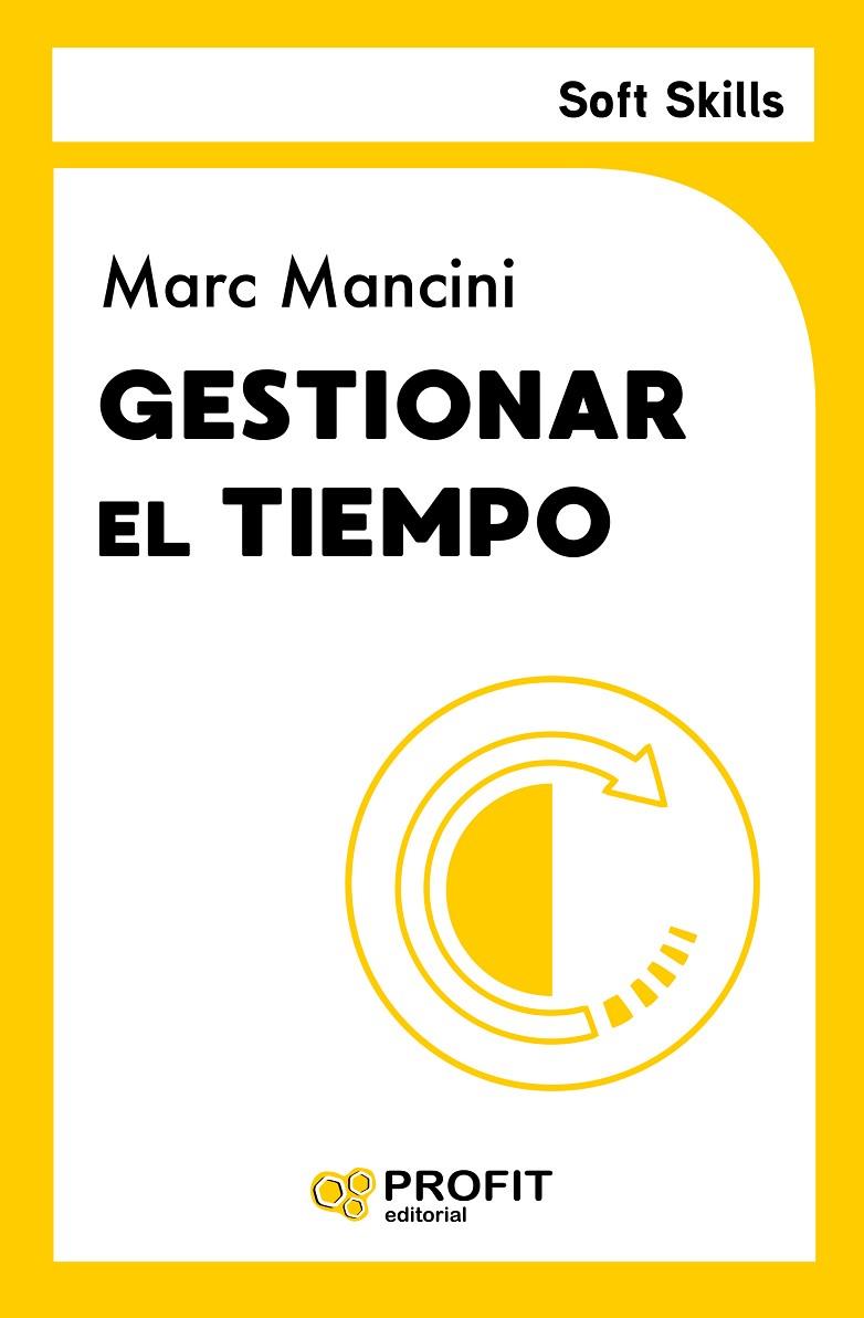 GESTIONAR EL TIEMPO | 9788419841902 | MANCINI, MARC