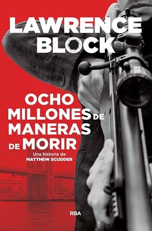 OCHO MILLONES DE MANERAS DE MORIR | 9788490568538 | BLOCK, LAWRENCE