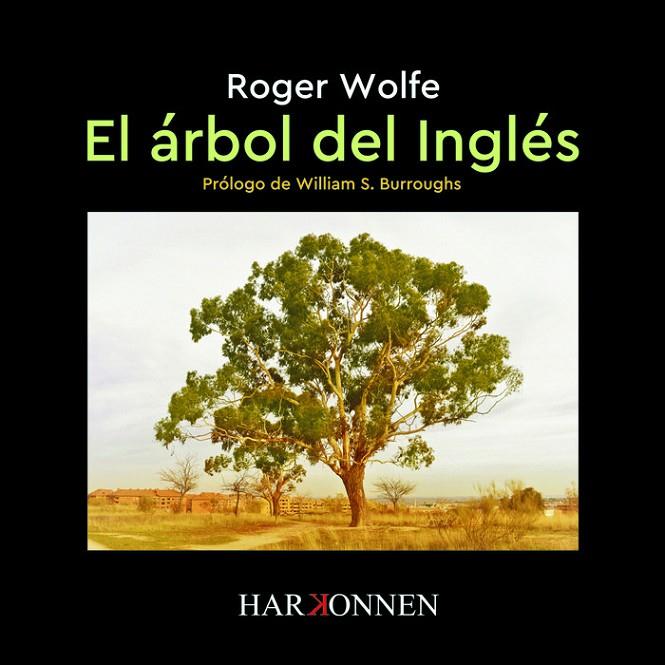 ARBOL DEL INGLÉS, EL | 9788412223163 | WOLFE, ROGER