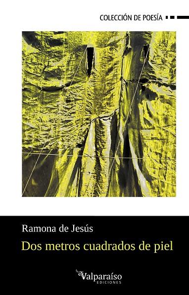 DOS METROS CUADRADOS DE PIEL | 9788418694332 | DE JESUS, RAMONA