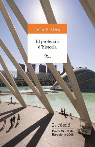 PROFESSOR D'HISTÒRIA, EL | 9788484374770 | MIRA, JOAN FRANCESC