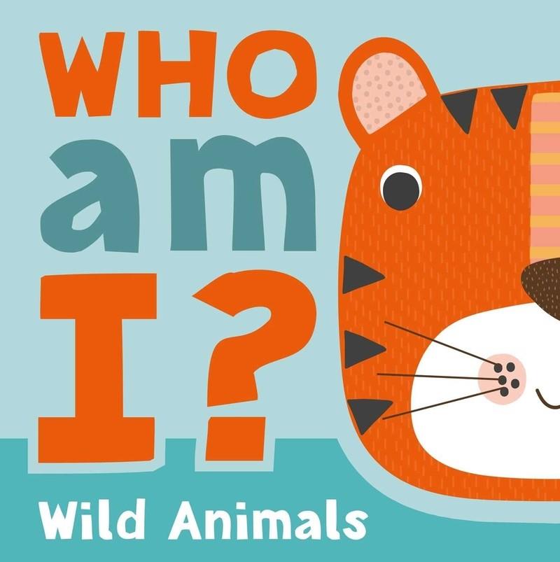 WHO AM I? WILD ANIMALS | 9781803685748 | AUTUMN