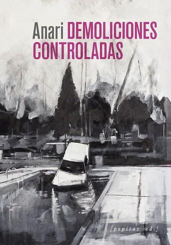DEMOLICIONES CONTROLADAS | 9788418998294 | ALBERDI, ANARI