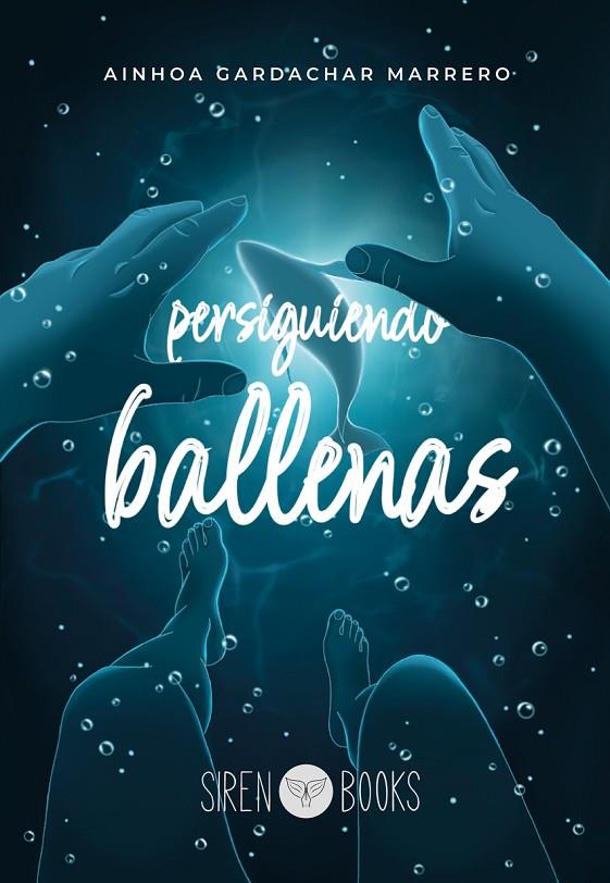 PERSIGUIENDO BALLENAS | 9788412483765 | GARDACHAR MARRERO, AINHOA