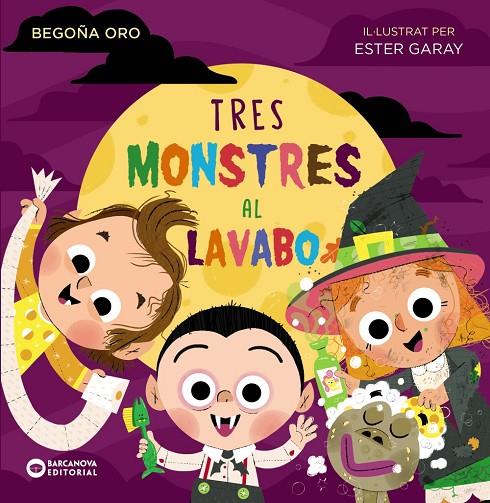TRES MONSTRES AL LAVABO | 9788448954000 | ORO, BEGOÑA
