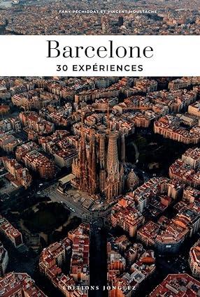 BARCELONE 30 EXPERIENCES | 9782361956400
