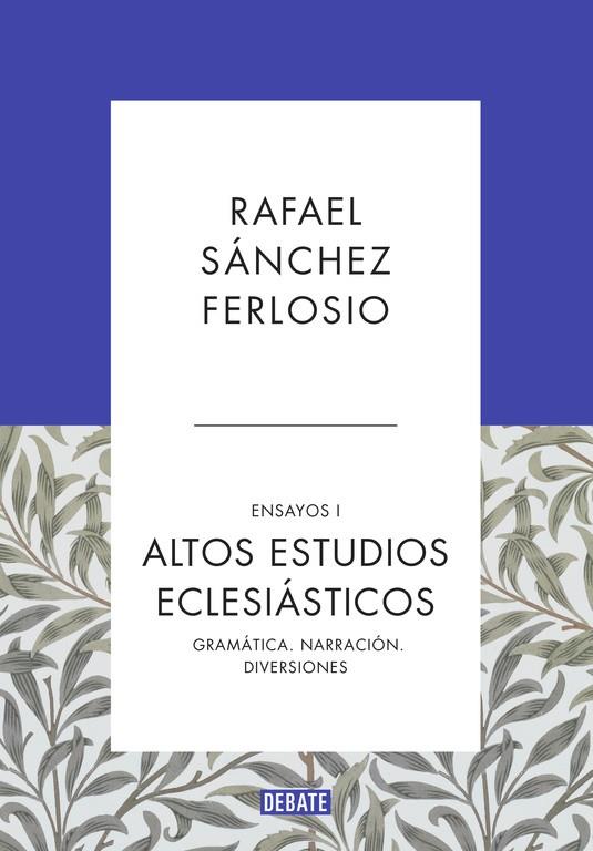 ALTOS ESTUDIOS ECLESIÁSTICOS | 9788499925523 | SANCHEZ FERLOSIO, RAFAEL