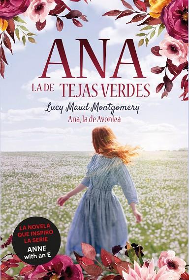 ANA, LA DE TEJAS VERDES 02. ANA, LA DE AVONLEA | 9788418538261 | MONTGOMERY, LUCY MAUD