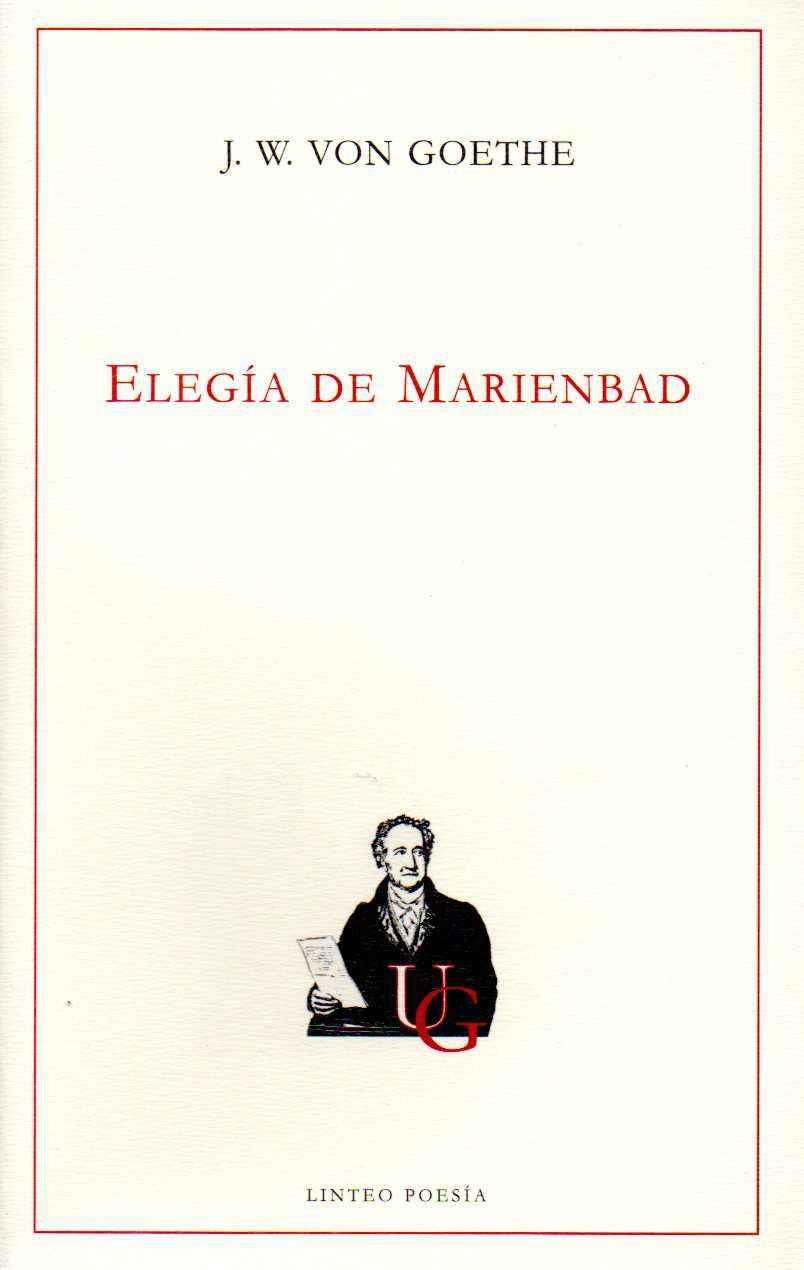 ELEGÍA DE MARIENBAD | 9788494580093 | GOETHE, JOHANN WOLFGANG