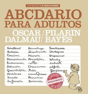 ABCEDARIO PARA ADULTOS | 9788494386046 | DALMAU, ÒSCAR / BAYÉS, PILARÍN