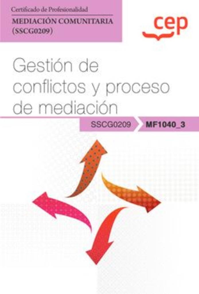 MANUAL GESTION DE CONFLICTOS Y PROCESO DE MEDIACION | 9788419173362