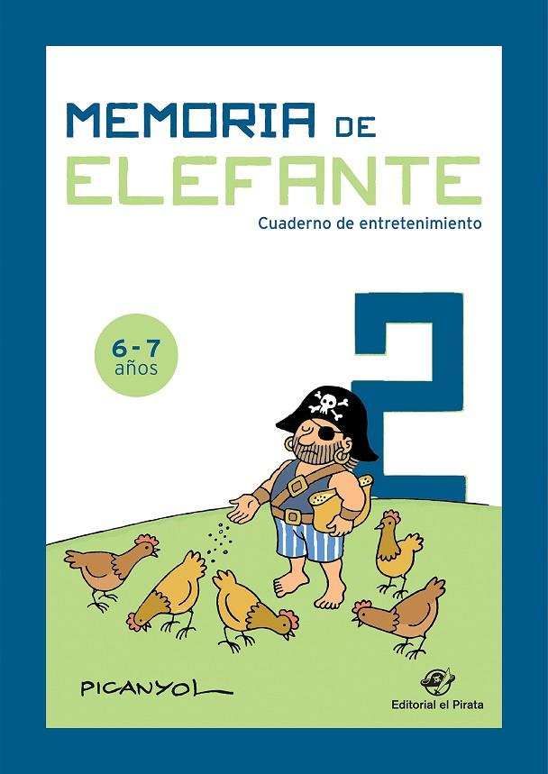 MEMORIA DE ELEFANTE 6-7 AÑOS | 9788417210489 | PICANYOL