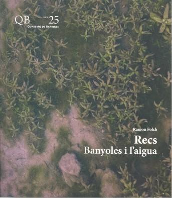 RECS. BANYOLES I L'AIGUA | 9788487257452 | FOLCH, RAMON