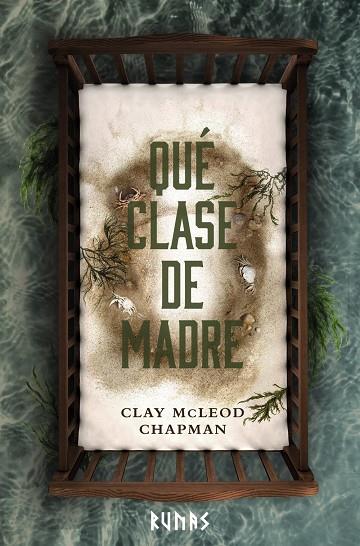 QUÉ CLASE DE MADRE | 9788411486552 | CHAPMAN, CLAY MCLEOD