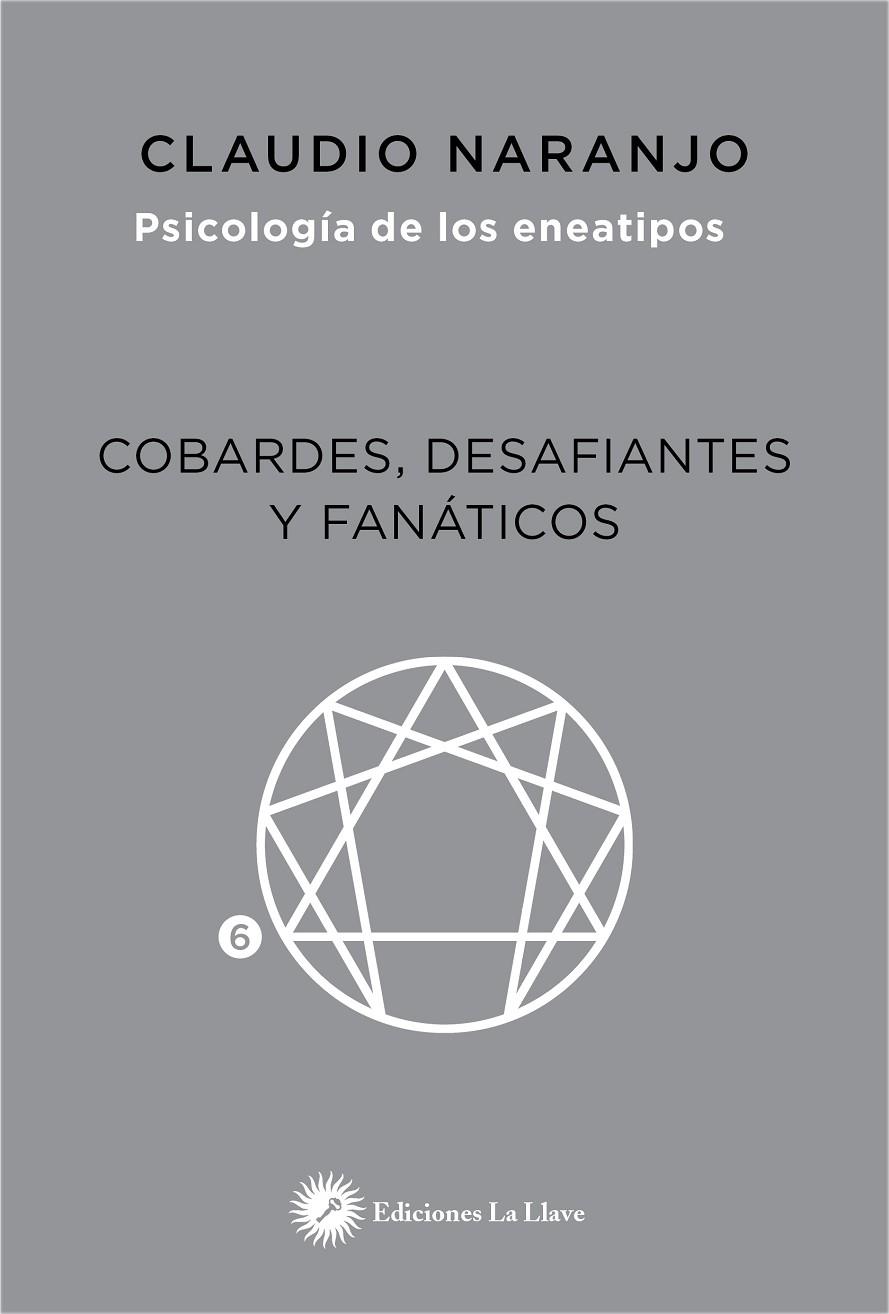 COBARDES, DESAFIANTES Y FANÁTICOS | 9788416145409 | NARANJO, CLAUDIO