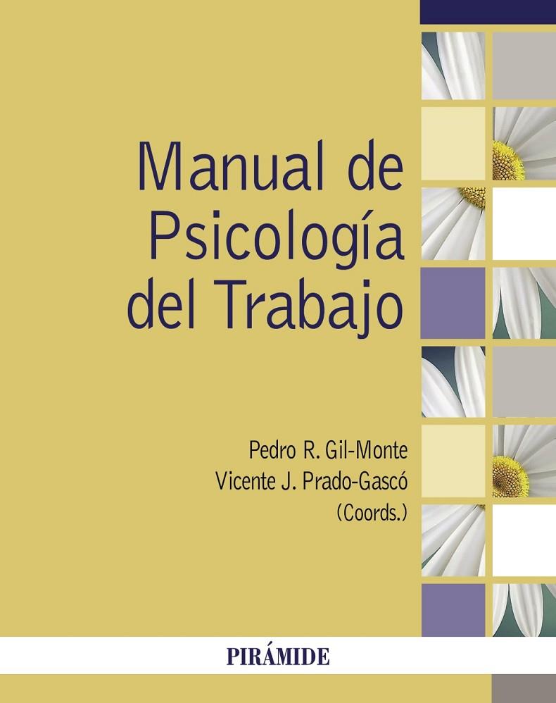 MANUAL DE PSICOLOGÍA DEL TRABAJO | 9788436845167 | GIL-MONTE, PEDRO R. / PRADO-GASCÓ, VICENTE J.