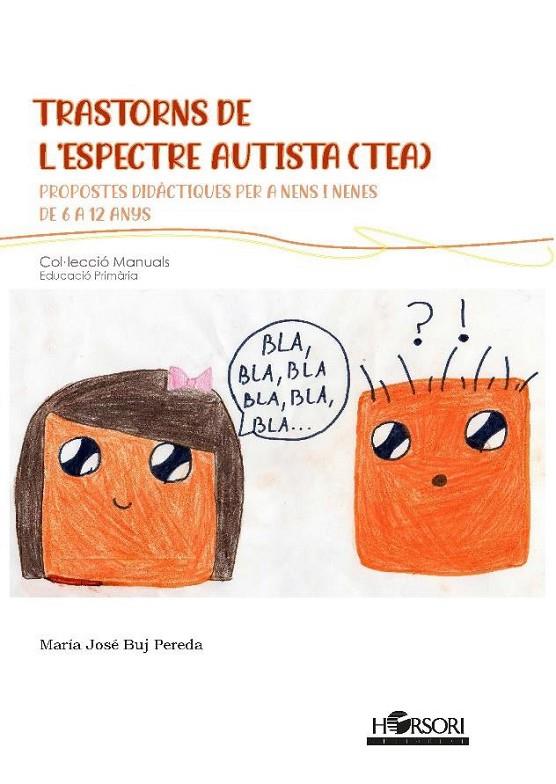 TRASTORNS DE L'ESPECTRE AUTISTA (TEA) | 9788417994785 | BUJ PEREDA, Mª JOSÉ