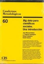 BIG DATA PARA CIENTIFICOS SOCIALES. UNA INTRODUCCIÓN | 9788474768435 | ROBLES, JOSÉ MANUEL