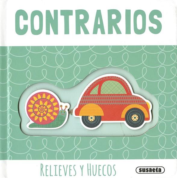 RELIEVES Y HUECOS. CONTRARIOS | 9788467772456 | EDICIONES, SUSAETA