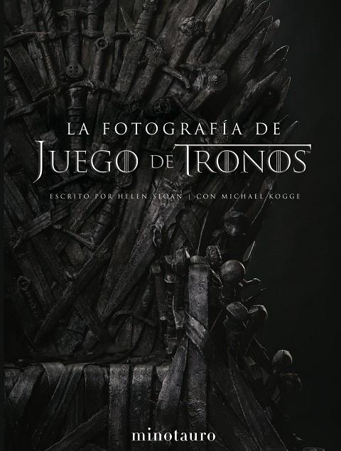 JUEGO DE TRONOS. FOTOGRAFÍA | 9788445006849 | SLOAN, HELEN / KOGGE, MICHAEL