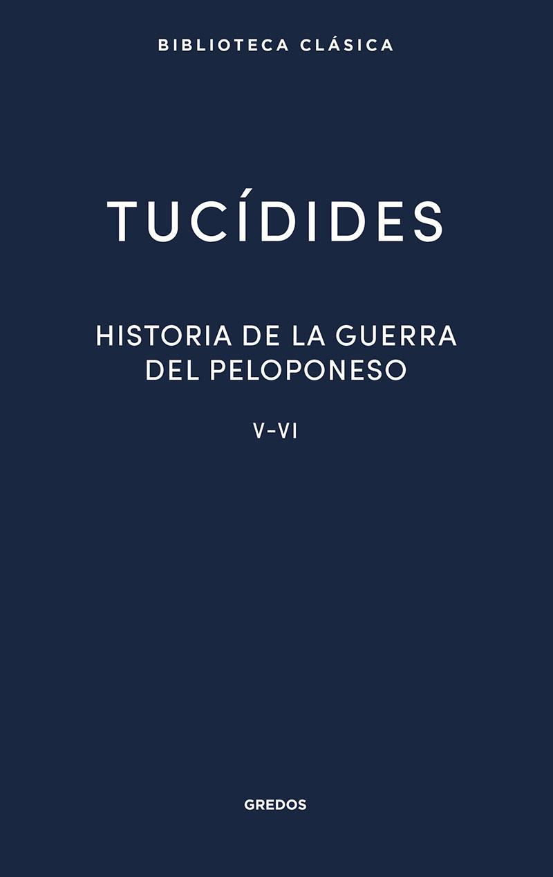 HISTORIA GUERRA PELOPONESO. LIBROS V-VI | 9788424939427 | TUCIDIDES