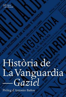 HISTÒRIA DE LA VANGUARDIA | 9788494508530 | GAZIEL