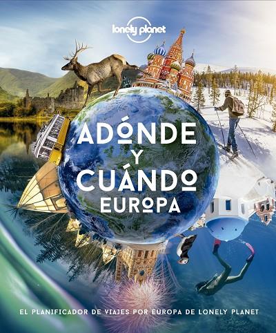 ADÓNDE Y CUÁNDO - EUROPA | 9788408222088