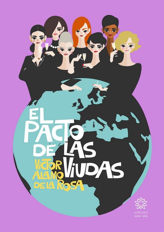 PACTO DE LAS VIUDAS, EL | 9788494898891 | ALAMO DE LA ROSA, VICTOR