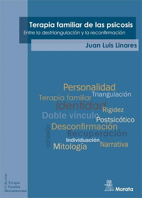 TERAPIA FAMILIAR DE LAS PSICOSIS | 9788471129291 | LINARES, JUAN LUIS
