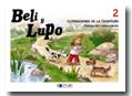 BELI Y LUPO | 9788495280954 | VIANA, MERCÉ / ORTE, PILAR / PLA, LENA