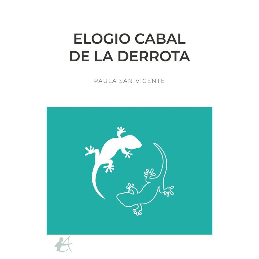 ELOGIO CABAL DE LA DERROTA | 9788410253087 | SAN VICENTE, PAULA