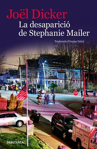 DESAPARICIÓ DE STEPHANIE MAILER, LA | 9788418196072 | DICKER, JOËL
