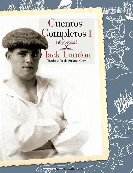 CUENTOS COMPLETOS I (JACK LONDON) | 9788415973959 | LONDON, JACK
