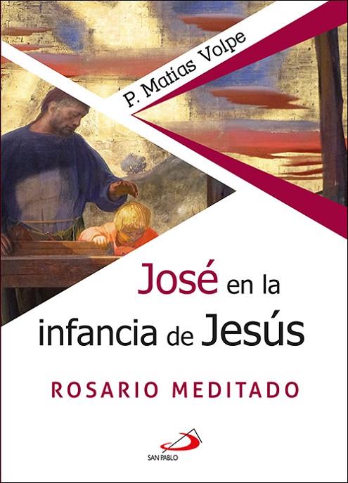 JOSE EN LA INFANCIA DE JESUS | 9788428560436 | VOLPE, MATIAS