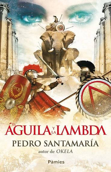 AGUILA Y LA LAMBDA, EL | 9788415433088 | SANTAMARIA, PEDRO