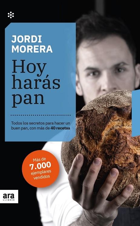 HOY HARÁS PAN | 9788417804534 | MORERA, JORDI