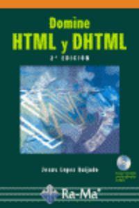 DOMINE HTML Y DHTML (2ª ED.) (+CD) | 9788478977567 | LOPEZ QUIJADO, JOSE