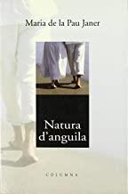 NATURA D'ANGUILA | 9788466400695 | JANER, MARIA DE LA PAU