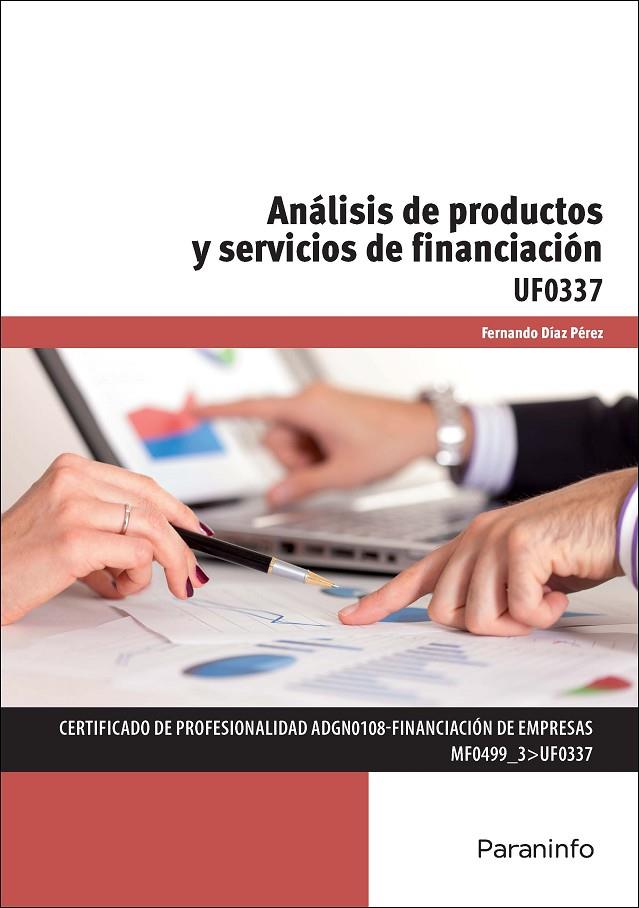 ANÁLISIS DE PRODUCTOS Y SERVICIOS DE FINANCIACIÓN | 9788428397643 | DÍAZ PÉREZ, FERNANDO