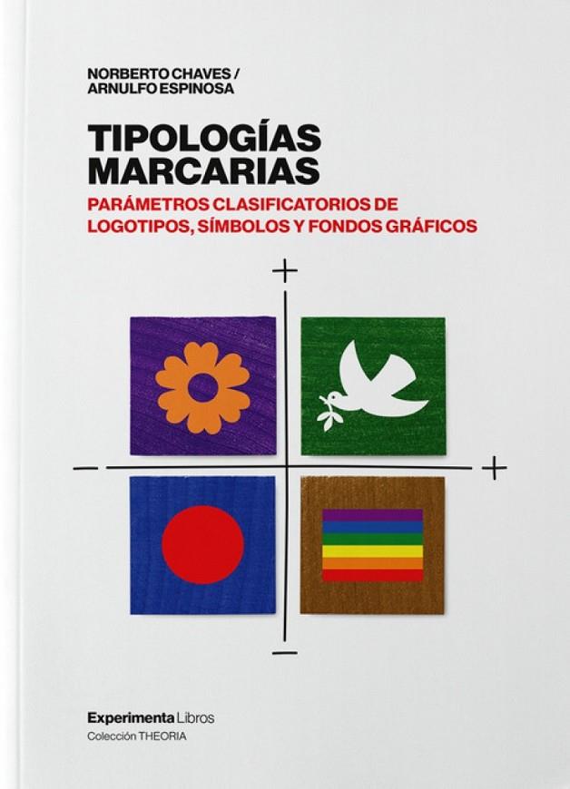 TIPOLOGIAS MARCARIAS | 9788418049750 | CHAVES, NORBERTO