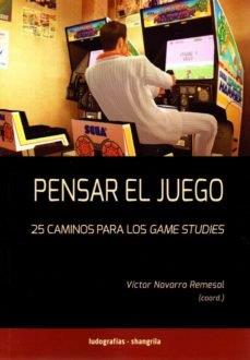 PENSAR EL JUEGO | 9788412208061 | NAVARRO REMESAL, VICTOR