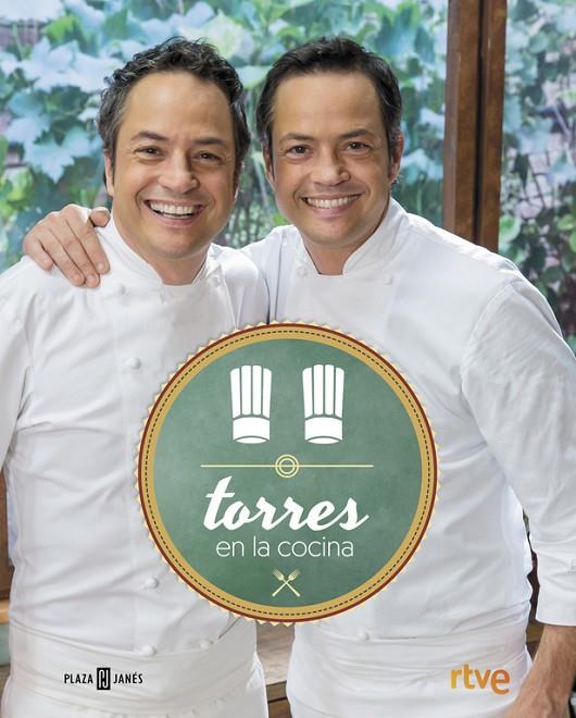 TORRES EN LA COCINA | 9788401017315 | TORRES, SERGIO / TORRES, JAVIER