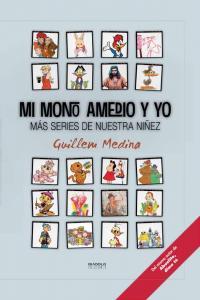 MI MONO AMEDIO Y YO | 9788415153689 | MEDINA, GUILLEM