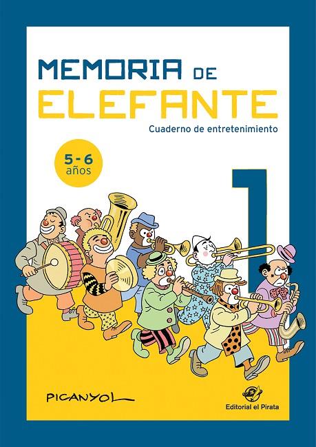 MEMORIA DE ELEFANTE 5-6 AÑOS | 9788417210472 | PICANYOL