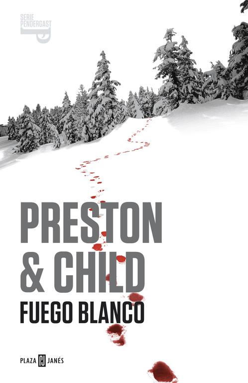 FUEGO BLANCO | 9788401342042 | PRESTON, DOUGLAS / CHILD, LINCOLN