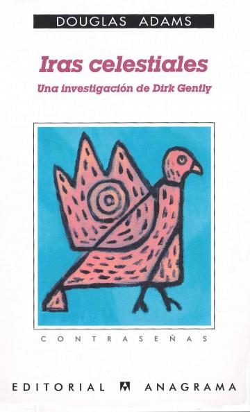 IRAS CELESTIALES (UNA INVESTIGACIÓN DE DIRK GENTLY) | 9788433923431 | ADAMS, DOUGLAS
