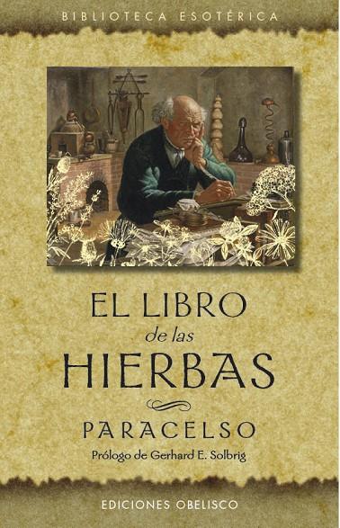LIBRO DE LAS HIERBAS, EL | 9788491115960 | PARACELSO