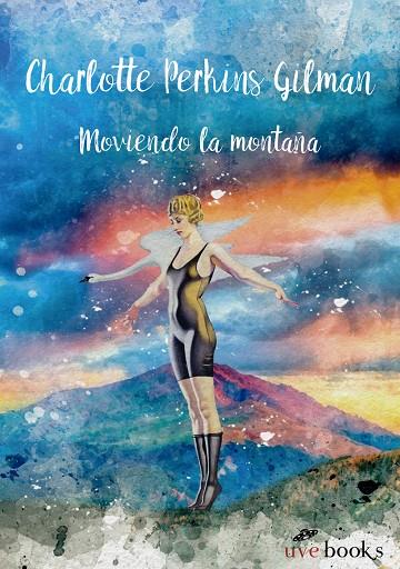 MOVIENDO LA MONTAÑA | 9788412034134 | PERKINS GILMAN, CHARLOTTE