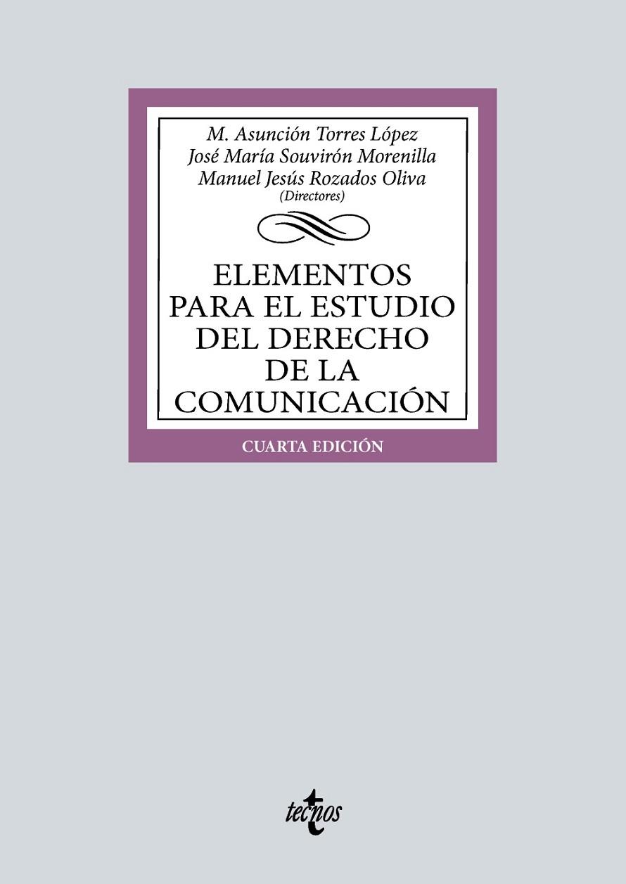 ELEMENTOS PARA EL ESTUDIO DEL DERECHO DE LA COMUNICACIÓN | 9788430986613 | TORRES LÓPEZ, MARÍA ASUNCIÓN / SOUVIRÓN MORENILLA, JOSÉ MARÍA / ROZADOS OLIVA, MANUEL JESÚS / ÁVILA 