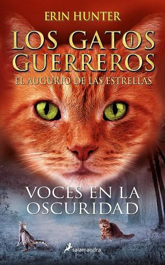 GATOS GUERREROS : EL AUGURIO DE LAS ESTRELLAS 03. VOCES EN LA OSCURIDAD | 9788418797156 | HUNTER, ERIN